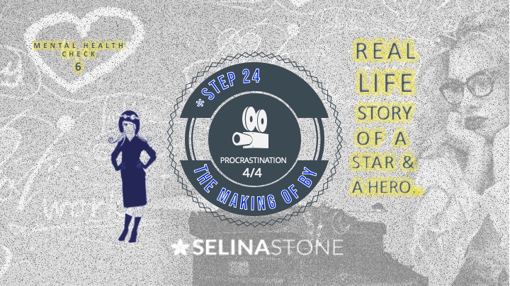 step 24 procrastination with the making of by selina stone
